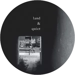 land & quiet