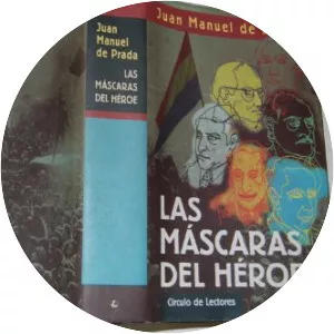Las máscaras del héroe - Book by Juan Manuel de Prada