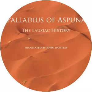 Lausiac History - Book by Palladius of Galatia