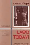 Lawd today - Book by Richard Wright