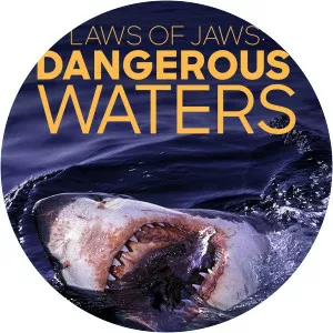 Laws of Jaws: Dangerous WatersSince 2019 - TV program