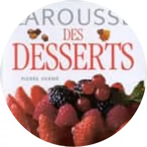Le Larousse des Desserts (Larousse des . . .