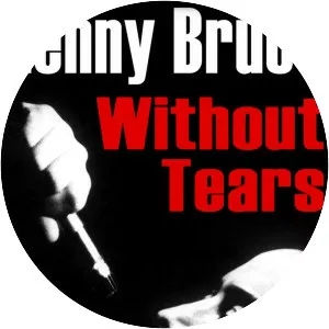 Lenny Bruce Without Tears