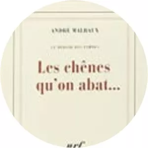 Les Chênes qu'on abat (Les Chênes qu'on . . .