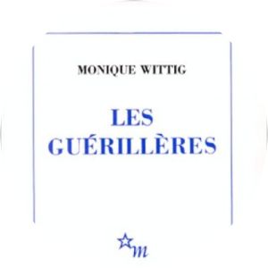 Les Guérillères