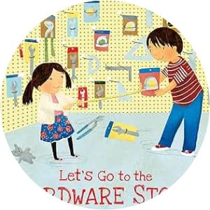 Let's Go to the Hardware Store
