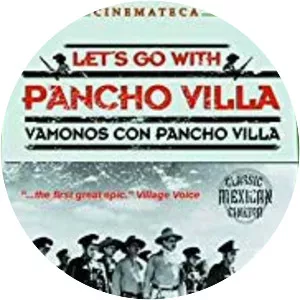 Let's Go with Pancho Villa