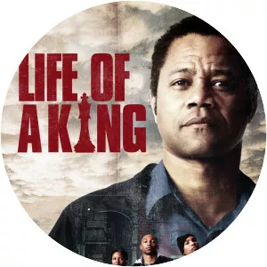 Life of a King - 2013 ‧ Drama ‧ 1h 41m