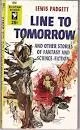 Line to Tomorrow - Book by Lewis Padgett
