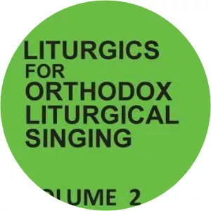 Liturgics for Orthodox Liturgical Singing - David Barrett