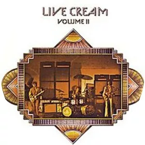 Live Cream Volume II - Live album by Cream