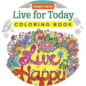 Live for Today Coloring Book Thaneeya McArdle