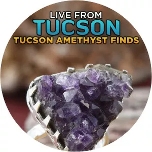 Live From Tucson -- Tucson Amethyst Finds - TV program