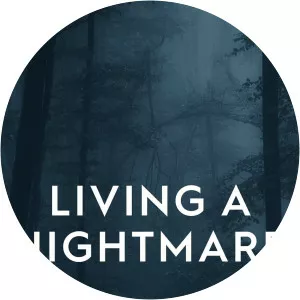 Living a NightmareSince 2020