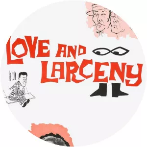 Love and Larceny