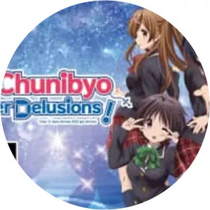 Love, Chunibyo & Other Delusions