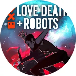 Love, Death & Robots