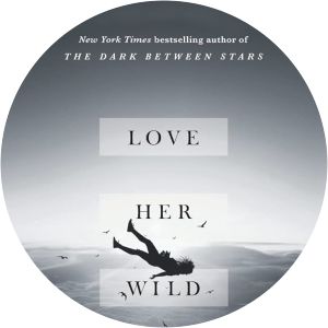 Love Her Wild: Poetry