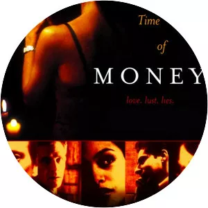 Love in the Time of Money - 2002 ‧ Drama/Indie film ‧ 1h 30m