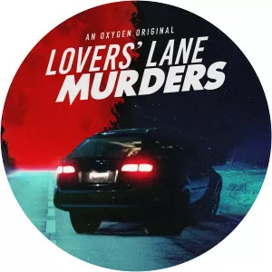 Lovers' Lane MurdersSince 2021