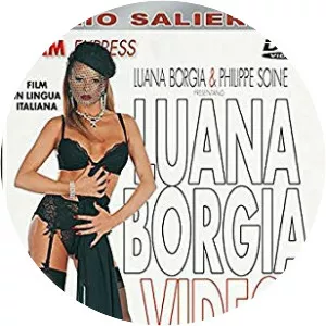 Luana Borgia - Italian pornographic film actor