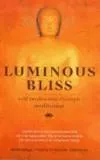 Luminous Bliss: Self‑Realisation Through . . .