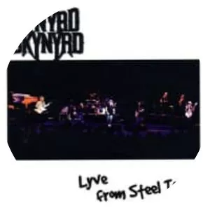Lyve from Steel Town - Live album by Lynyrd Skynyrd