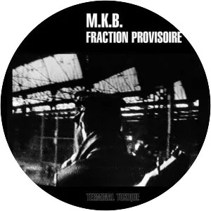 M. K. B. Fraction Provisoire - Musical group
