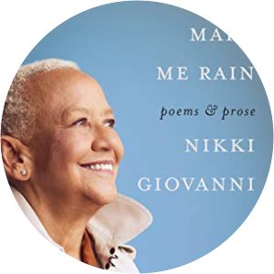 Make Me Rain: Poems - Book by Nikki Giovanni