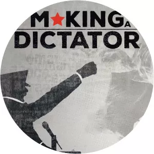 Making A Dictator - 2018 ‧ 1 season