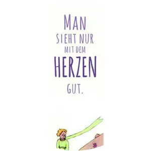 Man Sieht NUR Mit Dem Herzen Gut (Man sieht . . .