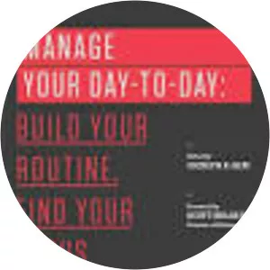 Manage Your Day‑To‑Day: Build Your . . .