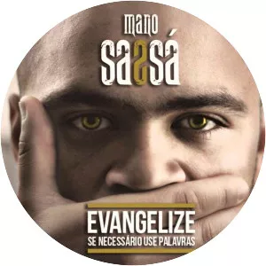 Mano Sassá featuring Mensageiros . . .