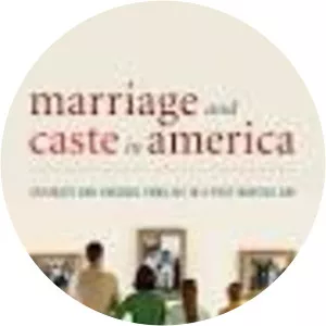 Marriage and Caste in America: . . .