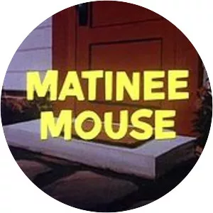 Matinee Mouse