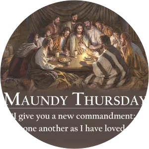 Maundy Thursday - Holy day