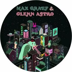 Max Graef & Glenn Astro