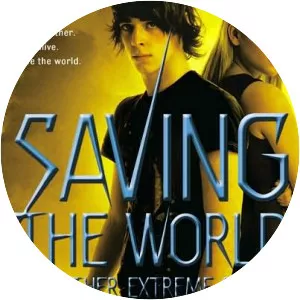 Maximum Ride: Saving the World and Other