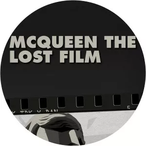 McQueen: The Lost Film