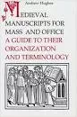Medieval manuscripts for mass and office