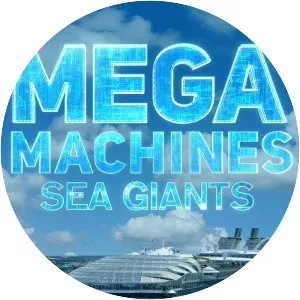 Mega Machines: Sea Giants - TV program