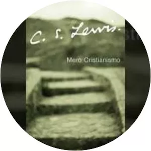 Mere Christianity - Book by C. S. Lewis