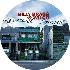 Mermaid Avenue - Album by Billy Bragg and Wilco