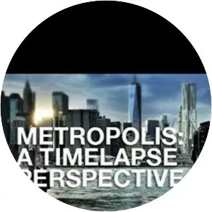 Metropolis: A Time Lapse Perspective - TV program