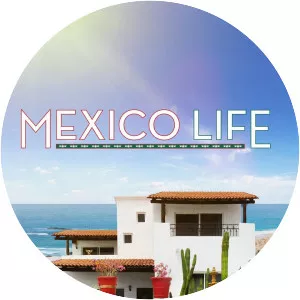 Mexico Life - TV program