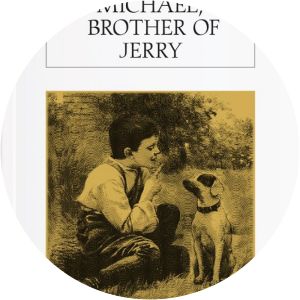 Michael, Brother of Jerry - Novel by Jack London