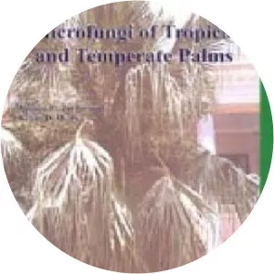 Microfungi of Tropical and Temperate Palms Kevin D. Hyde