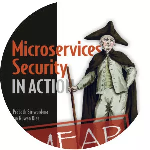 Microservices Security in Action - Book by Nuwan Dias and Prabath Siriwardena