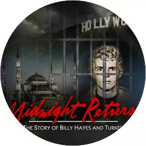 Midnight Return: The Story of Billy Hayes and Turkey