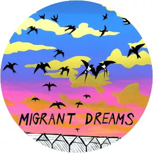 Migrant Dreams